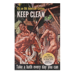 KEEP IT CLEAN